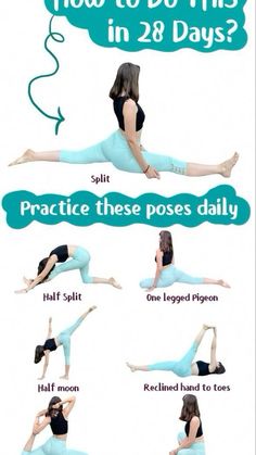 a woman doing yoga poses with the words how to do this in 28 days?