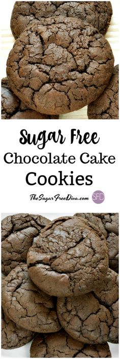 chocolate cookies stacked on top of each other with the words sugar free chocolate cake cookies