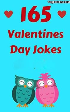 two owls sitting next to each other on top of a blue background with the words valentine's day jokes