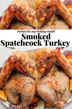 two pictures of smoked chicken with text overlay that reads perfect for any holiday meal