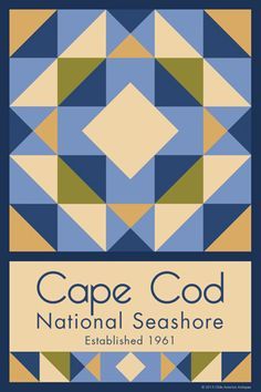 the cover of cape code national seashore established 1911, with an abstract design in blue and yellow