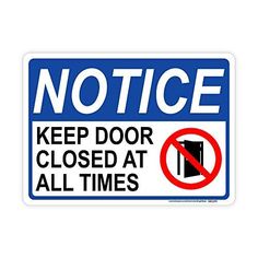 Notice, Keep This Door Closed At All Times Sign Close The Door Sign, No Visitors Allowed Sign, Keep Door Closed Sign Printable, Keep The Door Closed Sign, Keep Gate Closed Sign, No Solicitating Sign, No Entry Sign, Diy Posters, Teaching Adjectives