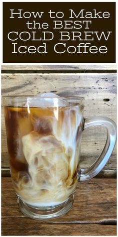 how to make the best cold brew iced coffee