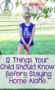 If you have older kids, check out this list of 12 things your child should know before staying home alone, so they can be more prepared for this major step! | Our Three Peas Family Parenting, Good Parenting, Home Alone