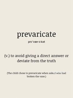 the words prevarciate are written in black and white