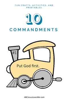 a train with the words 10 commandments and ten commandments for kids to use