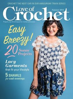 the cover of love of crochet magazine, featuring a woman in a blue dress