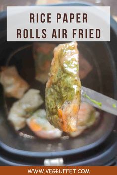 rice paper rolls are being cooked in an air fryer