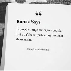 Deep Karma Quotes, Quotes Deep Meaningful Karma, Karma Hits Back Quotes, Karma Says, Quotes About Karma Revenge, Karma Quotes Truths, Karma Memes Truths, Inspirational Smile Quotes, Tiny Quotes