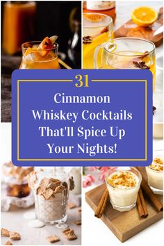 Collage of 4 cinnamon whiskey cocktails. Sweet Mixed Drinks, Whiskey Based Cocktails, Whiskey Cocktail Recipes, Vanilla Cocktail, Cinnamon Cocktail, Whiskey Drinks Recipes, Moonshine Cocktails, Mixology Recipes, Ginger Beer Cocktail