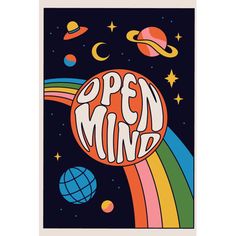 an open mind poster with the words open mind on it in front of planets and stars