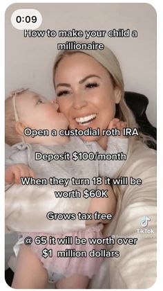 a woman holding a baby in her arms with the caption how to make your child a million dollars