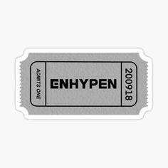 an old movie ticket sticker with the word enhypen on it in black and white