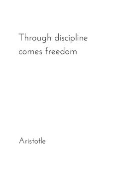 an image of the cover of a book with words on it that read through discipline comes freedom