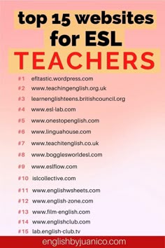 the top 15 website for esl teachers is shown in red and yellow with an orange background