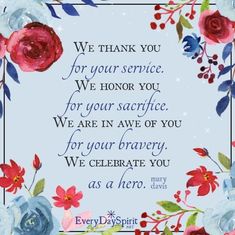 a blue and red floral frame with the words, we thank you for your service