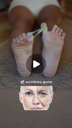 a woman's feet with the words wrinkles gone on it and an image of her face