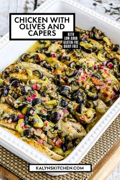 Pinterest image for Chicken with Olives and Capers in a white casserole dish. Chicken And Olives Recipe Dinners, Chicken With Kalamata Olives, Chicken Green Olives Recipe, Chicken With Olives And Capers, Chicken Olives Recipe, Olive Chicken Recipe, Chicken Capers Recipe, Chicken And Olives Recipe, Recipes Using Capers