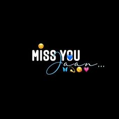 the words miss you again written in multicolored letters on a black background with emoticions