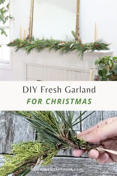 someone is holding some branches in front of a fireplace with the words diy fresh garland for christmas