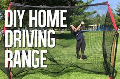 a man standing in front of a net with the words diy home driving range