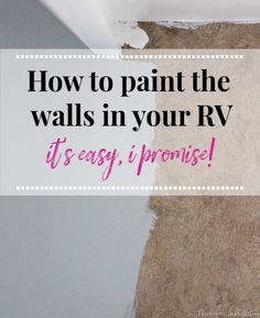 how to paint the walls in your rv it's easy, i pronounce