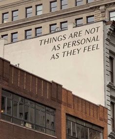 an advertisement on the side of a building that says things are not as personal as they feel