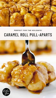 a fork with caramel roll pull - aparts on top of some breaded pastries