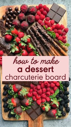 how to make a dessert board with chocolate, strawberries and raspberries on it