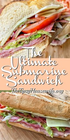 the ultimate submarine sandwich is made with fresh ingredients