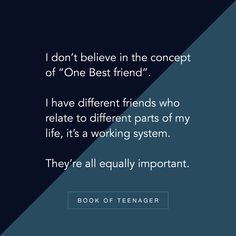 an image with the quote i don't believe in the concept of one best friend