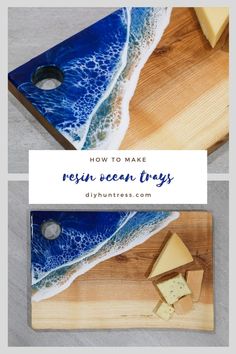 two cutting boards with cheese on them and the words how to make resin ocean trays