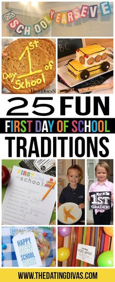 the 25 fun first day of school traditionss for kids is shown in this collage