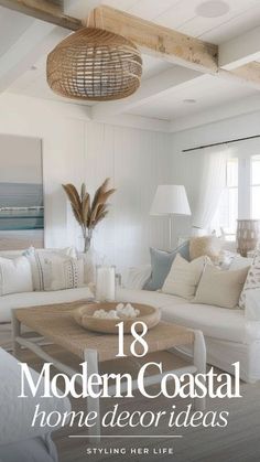 the cover of modern coastal home decor ideas, featuring white couches and wicker coffee table