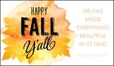 the words happy fall y'all written on a watercolor background with yellow leaves