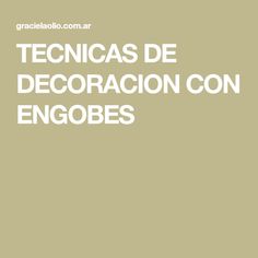 the words tecnicas de decoracion con engobes are in white