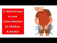 3 Natural ways to cure Urine infection or UTI at home (for kids and adults) - YouTube Urine Infection Remedies, Urinary Infection, Health Problems, Home Remedies, Natural Remedies, No More, At Home, Health, Nature