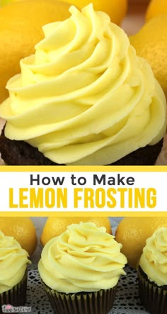 how to make lemon frosting on chocolate cupcakes with lemons in the background