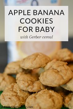 an apple banana cookies for baby with gerber cereal on the side and text overlay