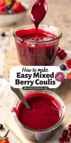 berry coulis in a Weck jar. Mixed Berry Coulis, Berry Coulis Recipes, Mixed Berry Compote Recipe, Mixed Berry Tart, Fruit Mix Ideas, Cherry Coulis, Berry Curd, Strawberry Coulis Recipe, Mixed Berry Sauce