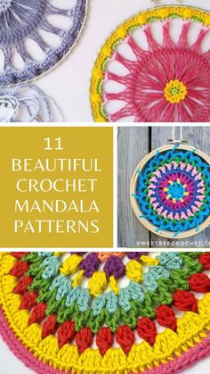 crochet projects with text that reads, 11 beautiful crochet mandal patterns