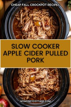 slow cooker apple cider pulled pork recipe in the crock pot with text overlay