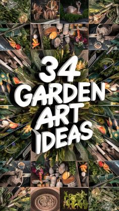 a collage of photos with the words'34 garden art ideas'in white letters