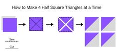 how to make 4 half square triangles at a time with pictures and text on it