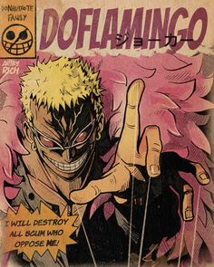 an old comic book cover with the character doflamino pointing to it's left