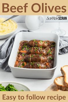 the recipe for beef olives is shown in a casserole dish with bread