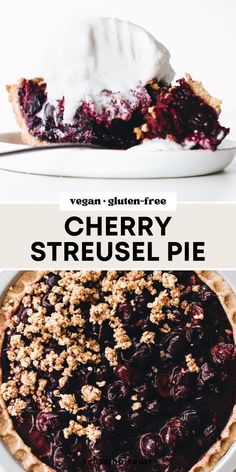 a blueberry cheesecake on a white plate with the words vegan gluent - free cherry streusel pie