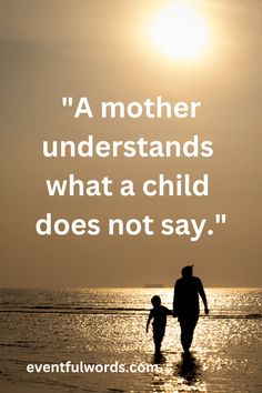 a mother and child walking on the beach at sunset with an inspirational quote about what it is