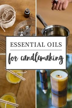 an assortment of essential oils for candlemaking with text overlay that says essential oils for candle making