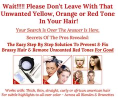 Pop-Remove-Unwanted-Brassy-Tones-Right Hair Toner, Hair Fixing, Blonde With Pink, How To Lighten Hair, The Perfume